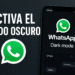Cómo Activar el Modo Oscuro en WhatsApp: Guía Paso a Paso (2025)