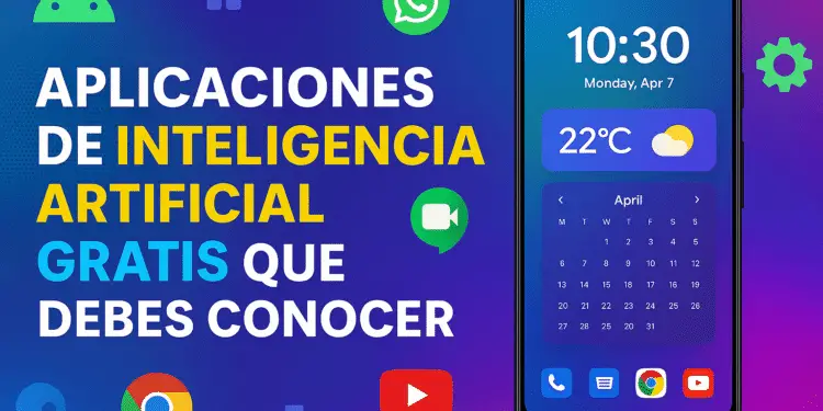 Aplicaciones de inteligencia artificial gratis que debes conocer 2025
