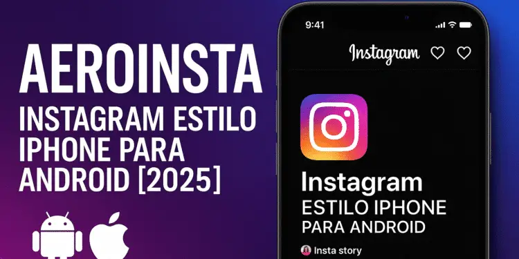 Aeroinsta: funciones avanzadas que Instagram no tiene (2025)