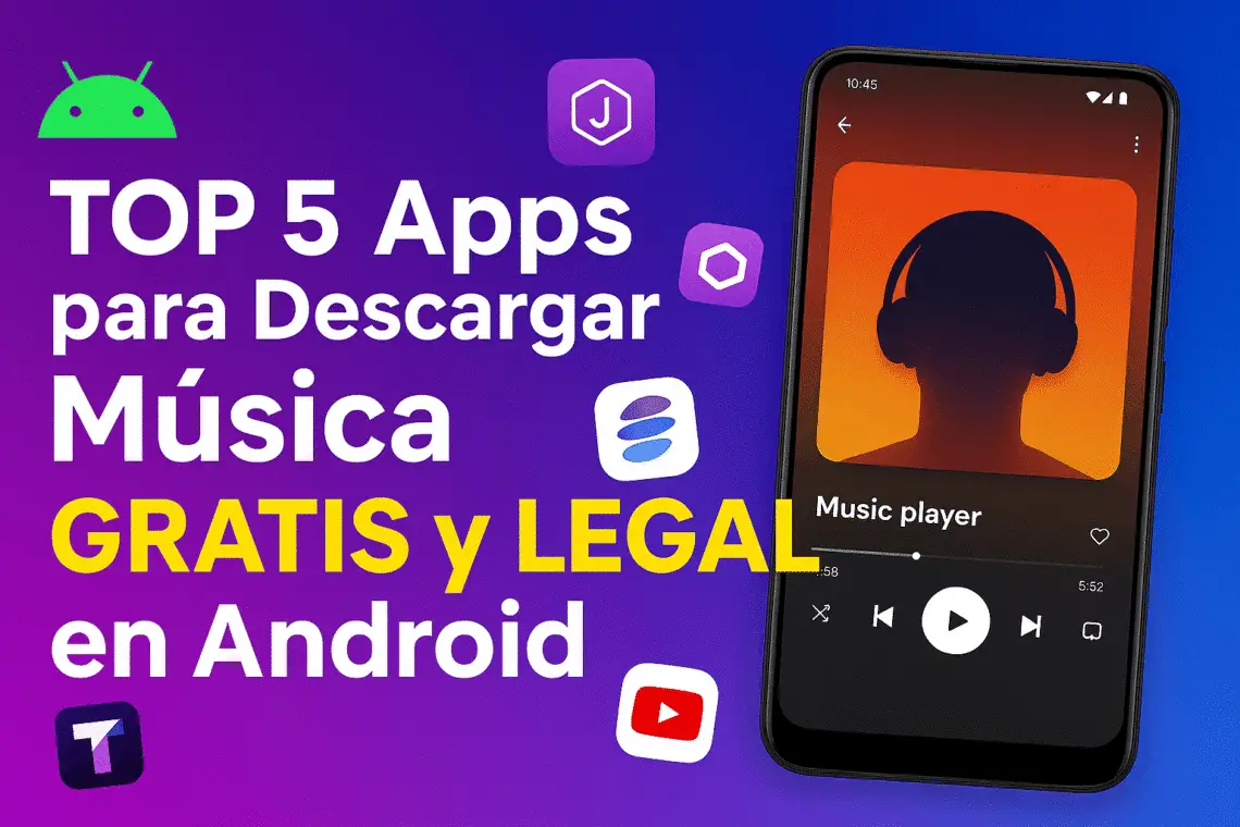 5 Apps para Descargar Música GRATIS y LEGAL en Android (2025)