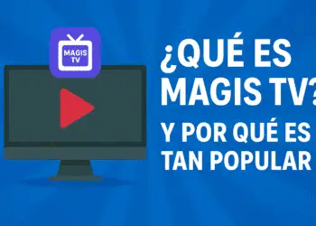 Magis TV en 2025: ¿Qué es, cómo funciona y cuáles son sus riesgos reales?