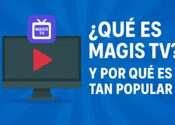Magis TV en 2025: ¿Qué es, cómo funciona y cuáles son sus riesgos reales?