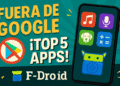 Top 5 apps de F-Droid que todo usuario Android debería probar