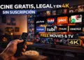 Televisor mostrando plataformas de cine gratis y legal en 4K sin suscripción como Pluto TV, Tubi y Plex